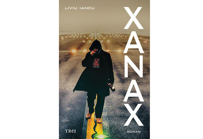 Xanax – Liviu Iancu